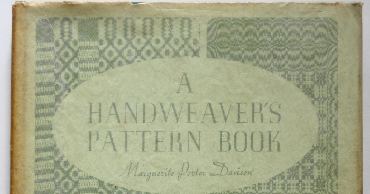 Weave Again A Hand Weaver's Pattern Bookを読み解く