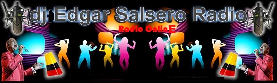 DJ EDGAR SALSERO RADIO