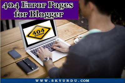 404 Error Pages for Blogger