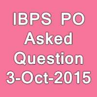 IBPS PO Exam Asked Questions for October 2015 