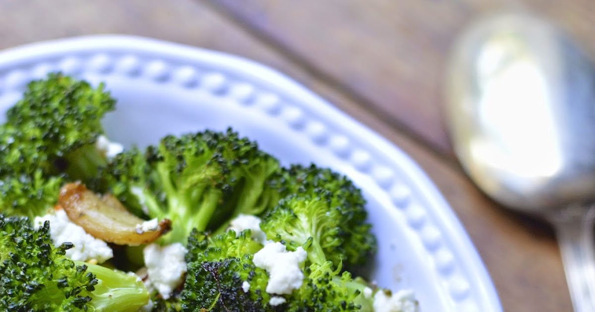 Roasted Broccoli and Garlic with Feta Cheese Virtually Homemade