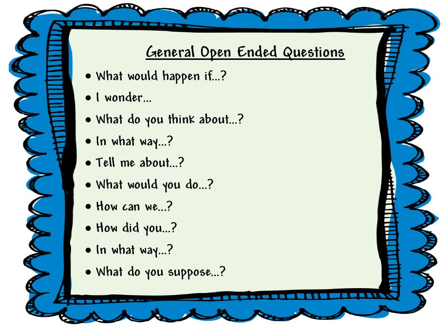 Learning and Teaching With Preschoolers: Open Ended Questions