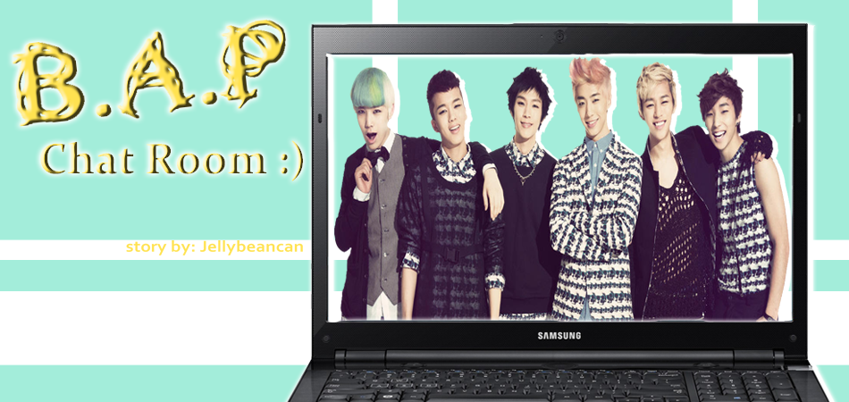 B.A.P Chat Room :)