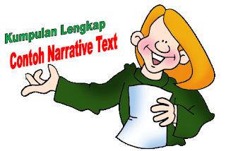 Contoh Narrative Text