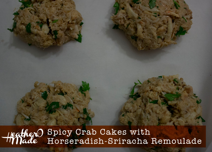 Heather O Made Spicy Crab Cakes with HorseradishSriracha Remoulade