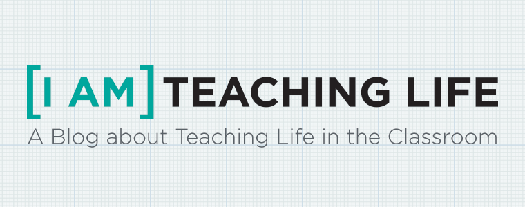 I AM Teaching Life