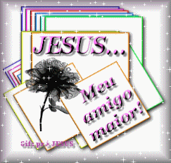 AAAGIF+JESUS+MEU+AMIGO+MAIOR.gif
