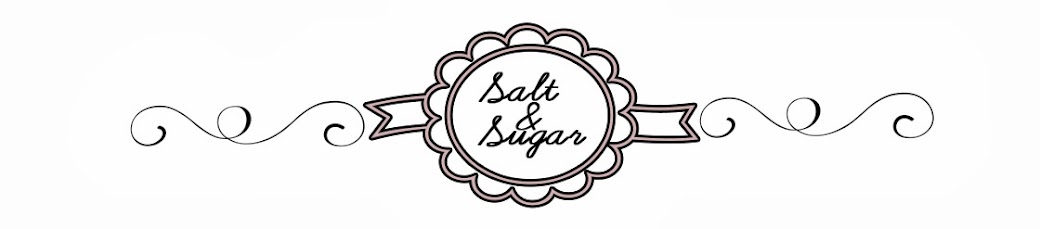 Salt & Sugar