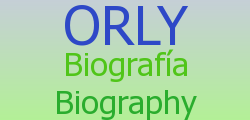 ORLY (BIOGRAFIA / BIOGRAPHY)