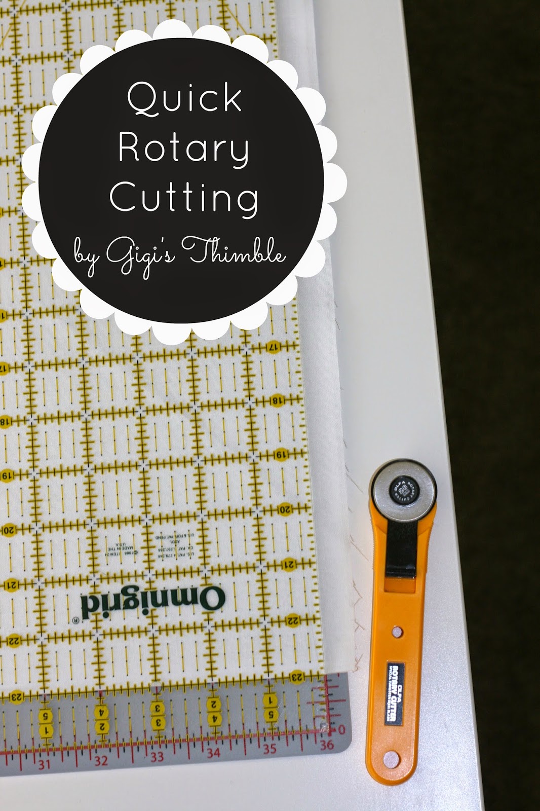 Gigi's Thimble Quick Rotary Cutting