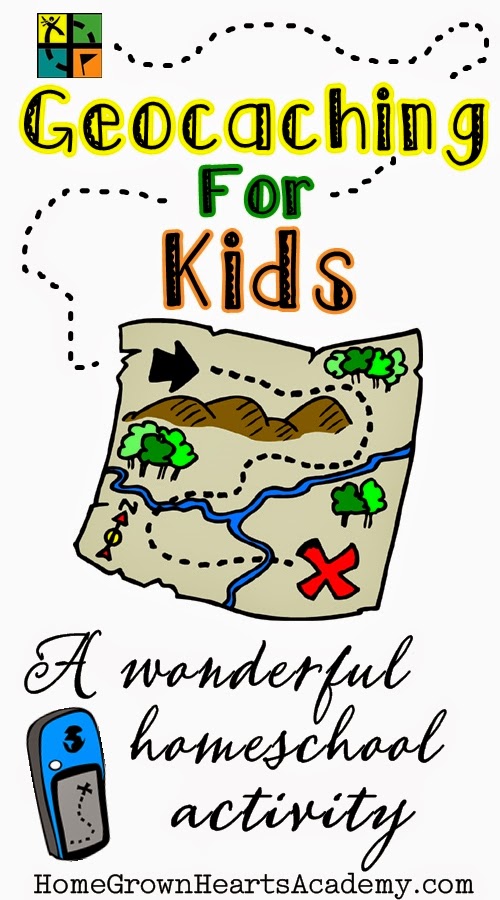 Home Grown Hearts Academy Homeschool Blog Geocaching For Kids A