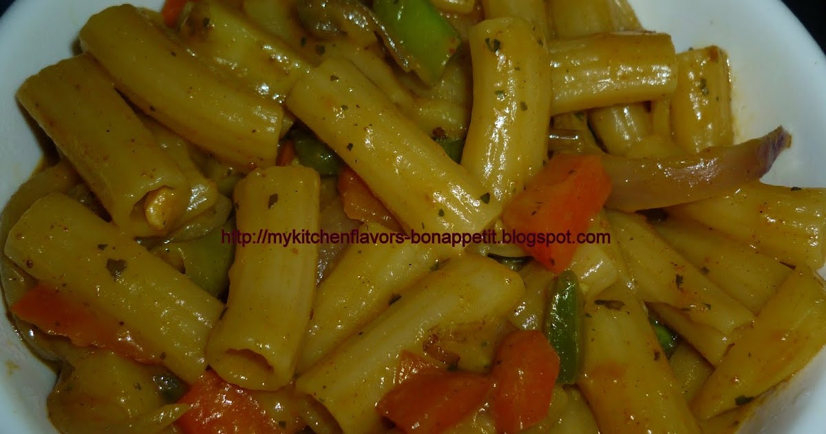My Kitchen Flavors Bon Appetit! Pasta Jalfrezi