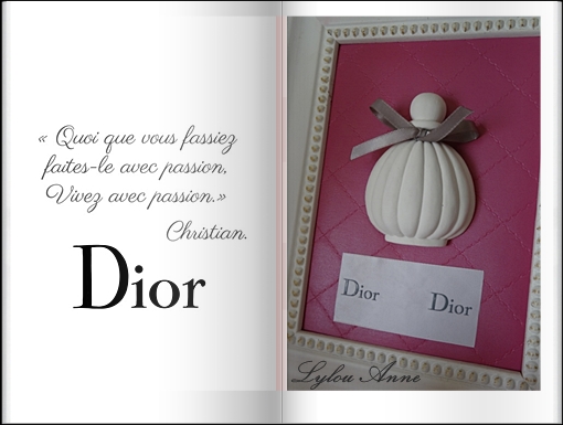 Lylou.Anne Collection Ambiance Dior, ma participation 2… Lylou.Anne Collection Ambiance Dior, ma participation 2…