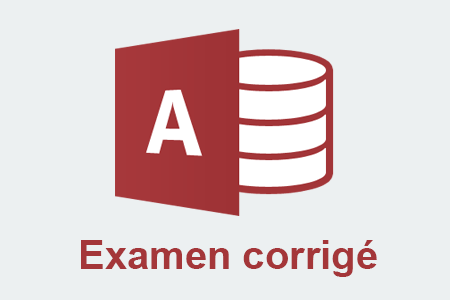 Examen corrigé : Base de données Access (SGBDR)