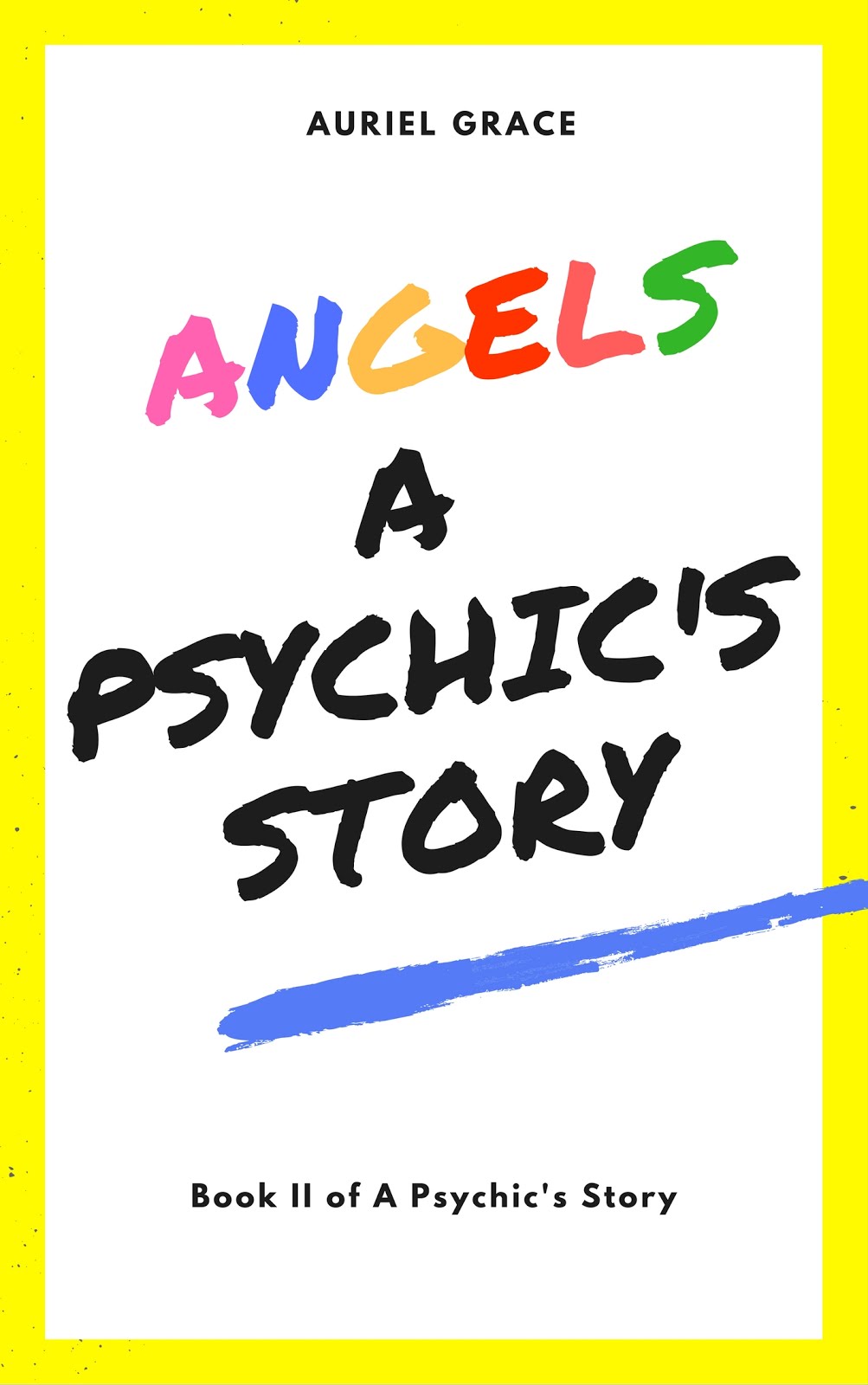 Angel's - A Psychic's Story