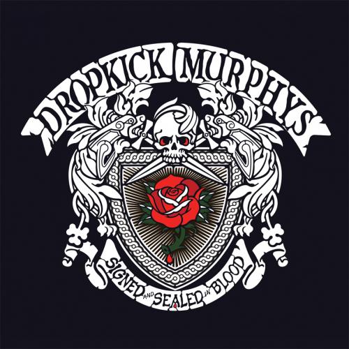Dropkick Murphys - Page 6 Dropkick+Murphys+-+Signed+And+Sealed+In+Blood
