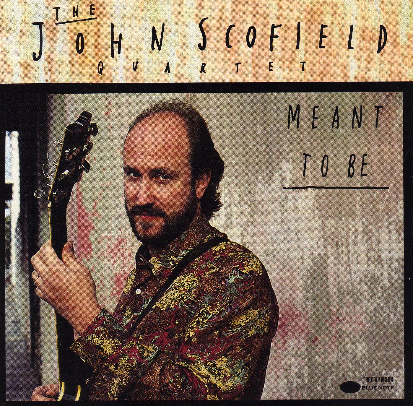Meant to Be (John Scofield album) Alchetron, the free social encyclopedia
