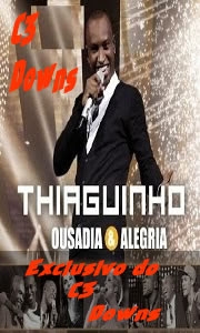 Download Cd Thiaguinho Ousadia E Alegria 2012 Ao Vivo