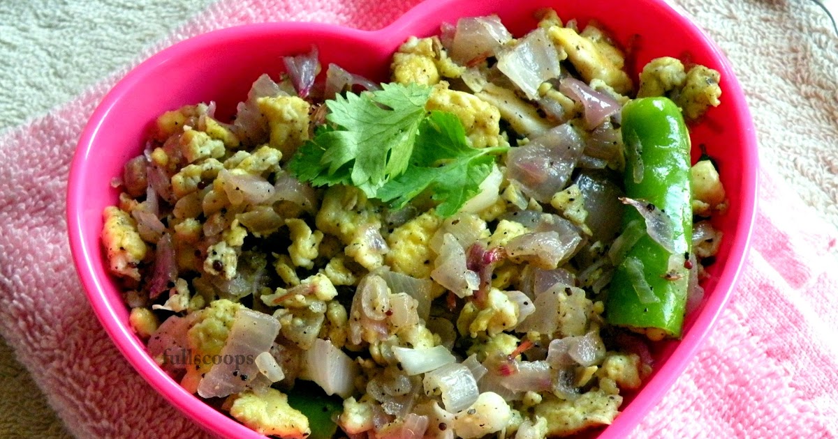 Indian Scrambled Eggs Recipe ~ Full Scoops - A food blog with easy
