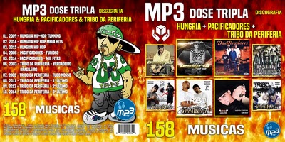MP3 Dose Tripla Hungria & Pacificadores & Tribo Da Periferia 2016
