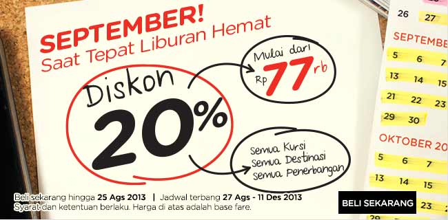 jadwal beli 20 agustus 2013 25 agustus 2013 jadwal terbang 27 agustus