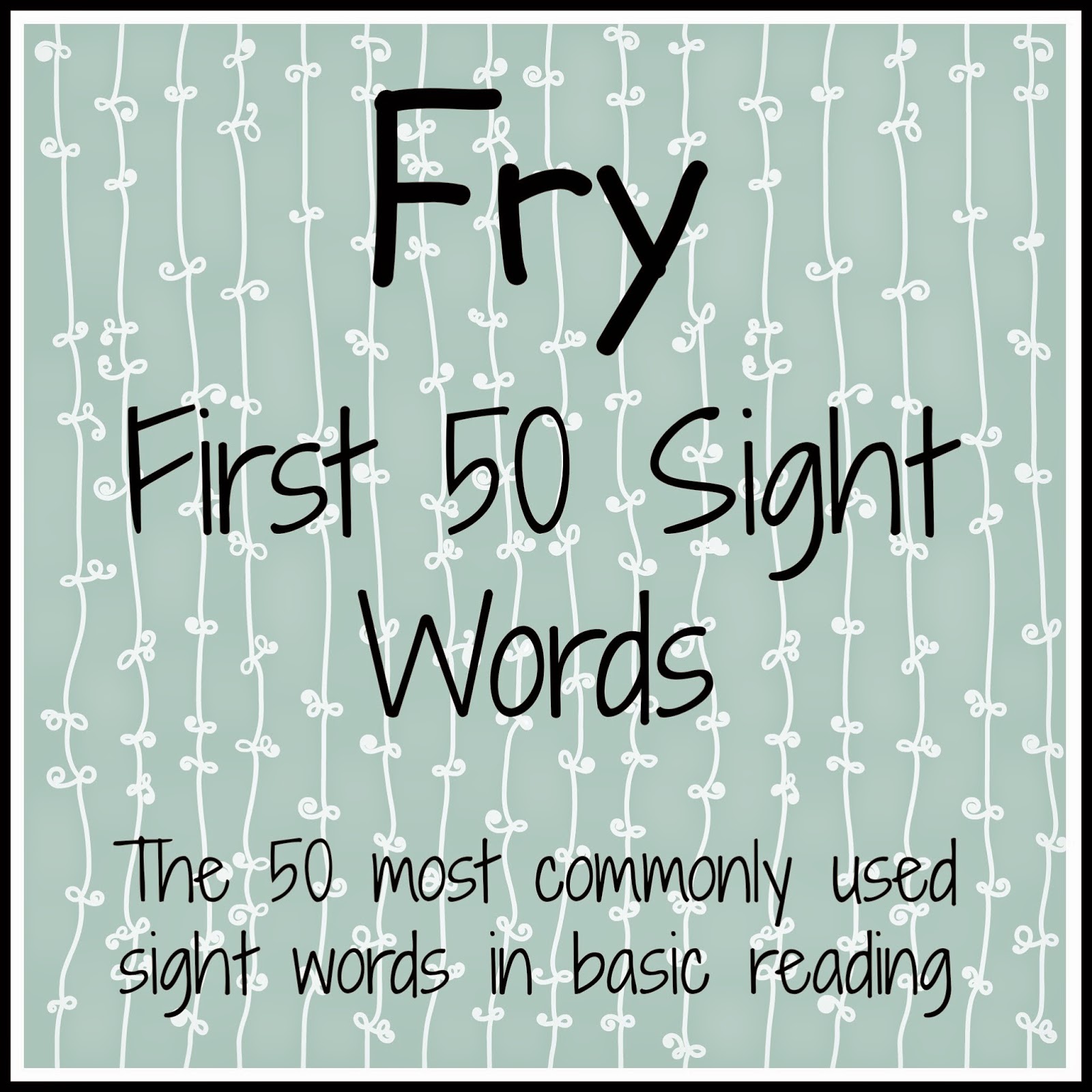 Worksheet 50 Sight Words chase and more fry sight words first 50 list words