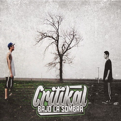 Bajo la Sombra - Critikal (2014) Bajo la Sombra - Critikal (2014)