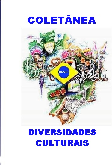 Coletânea Brasil Diversidades Culturais lançamento 12 a 15 de 2017