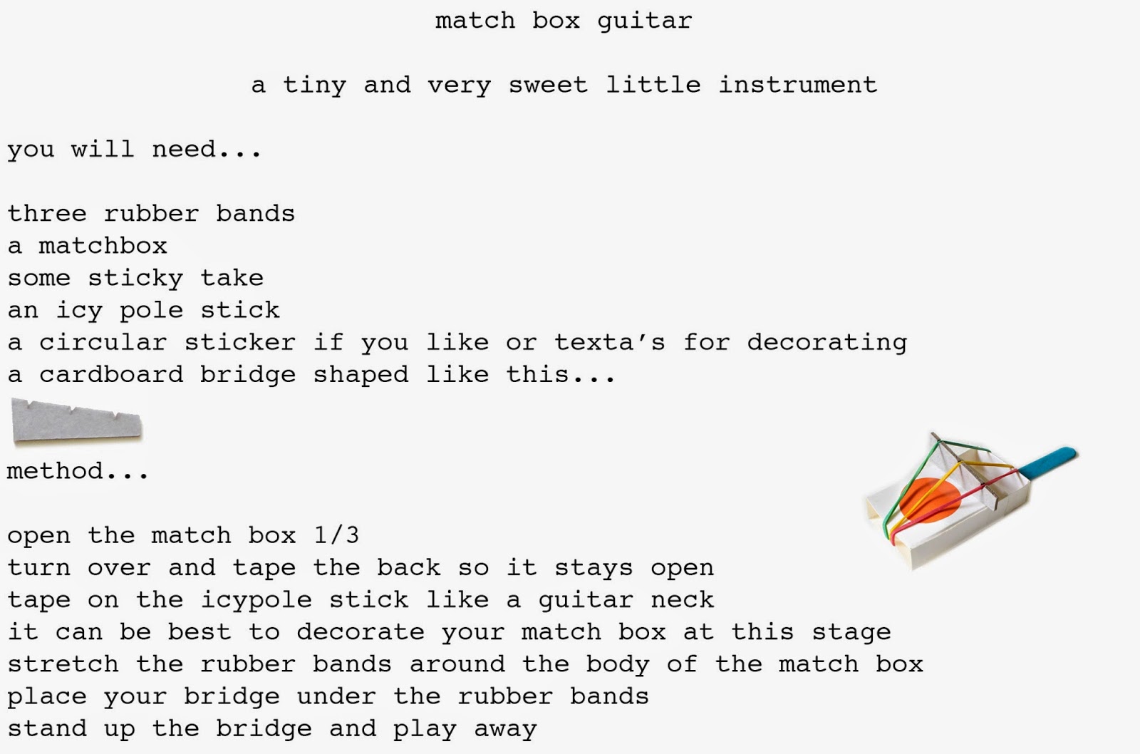 The Academy of Gentle Arts matchbox guitar