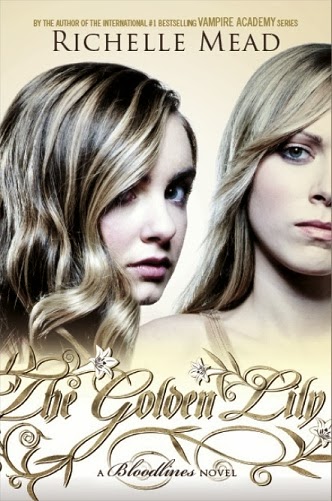 Bloodlines - Richelle Mead The+Golden+Lily-+March+2012