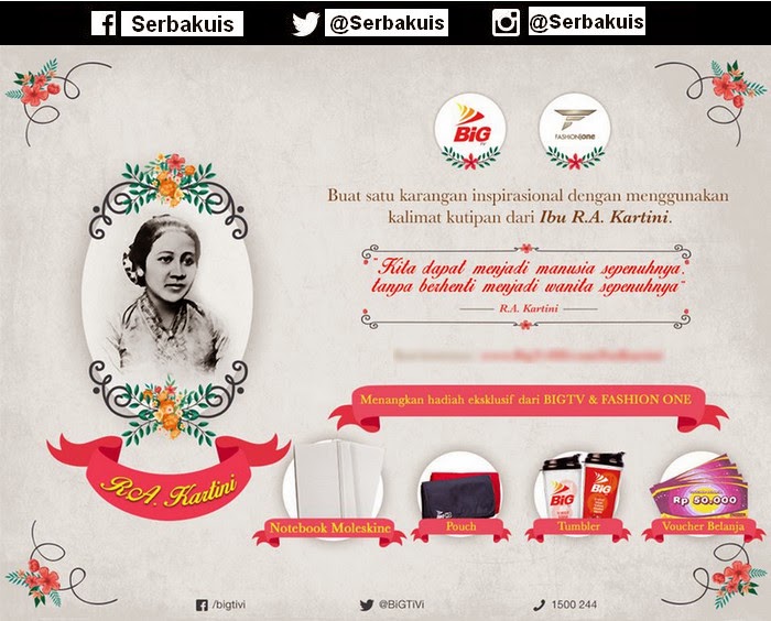 Kuis For Kartini Berhadiah Eksklusif dari BIG TV Kuis For Kartini Berhadiah Eksklusif dari BIG TV