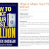 How to Make Your First Million