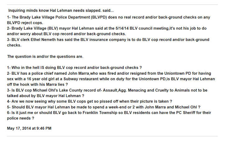 Brady Lake Village mayor Hal Lehman knows nothing about BLV cop record and/or back-ground checks.
