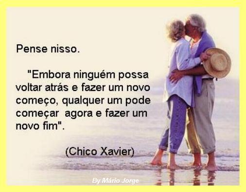 Frases de Chico Xavier. Um homem admirável.
