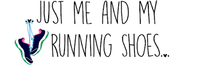 ...Just Me and My Running Shoes...