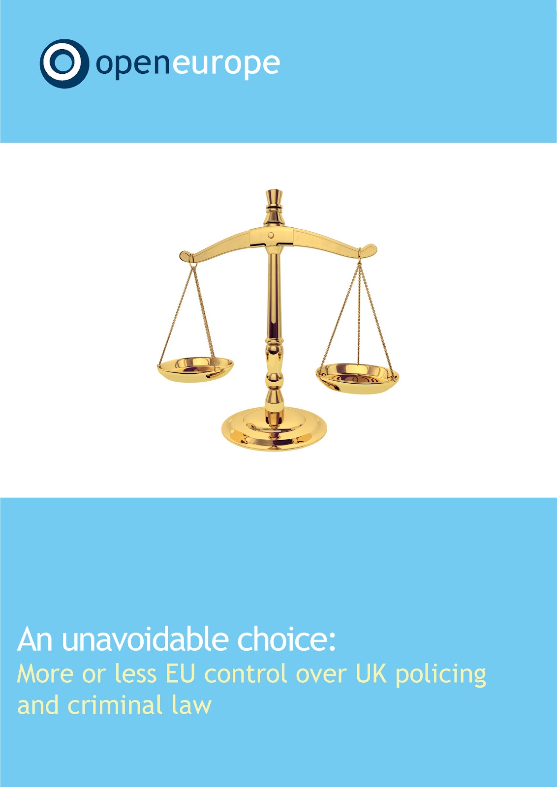 Open Europe UK Government to announce repatriation of EU crime and policing laws (as