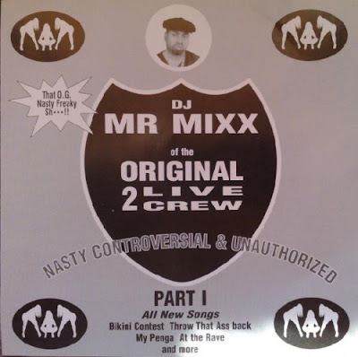DJ Mr. Mixx – Nasty Controversial & Unauthorized (CD) (2002) (320 kbps)