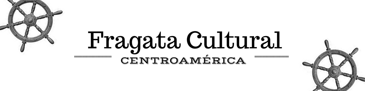 Fragata Cultural - Centroamérica