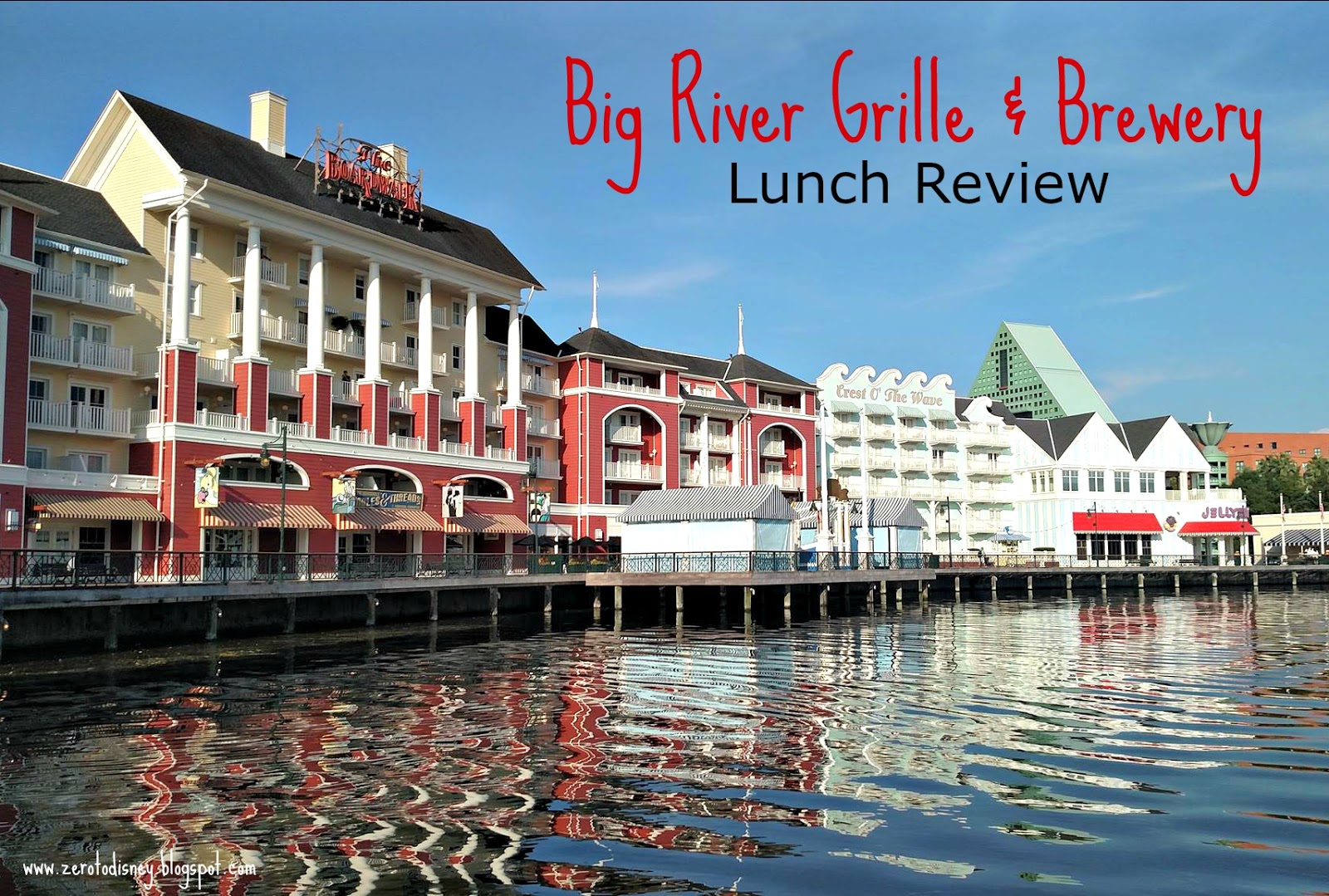 Zero to Disney Big River Grille & Brewing Works Lunch Review
