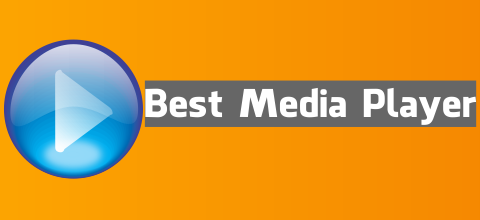 Best Media Player for Windows Best Media Player for Windows