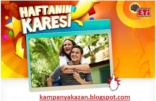 ETİ Haftanın Karesi Kampanya Kazan
