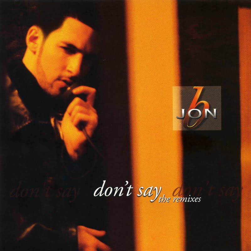Jon B Don T Say | pastiche jon b don t say the remixes cdm Jon B Don T Say | pastiche jon b don t say the remixes cdm