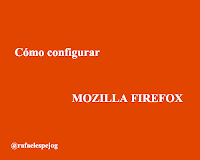 Cómo configurar Mozilla Firefox