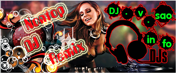 Nghe Nhạc DJ Cực Hay Nhac DJ hay nhat