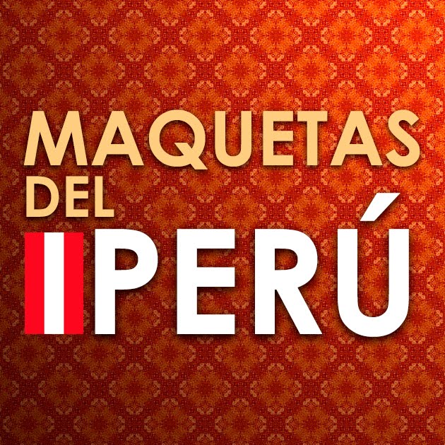 Maquetas del Perú
