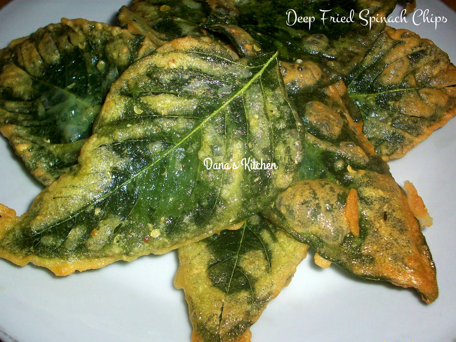 Dana's Kitchen Deep Fried Spinach Chips