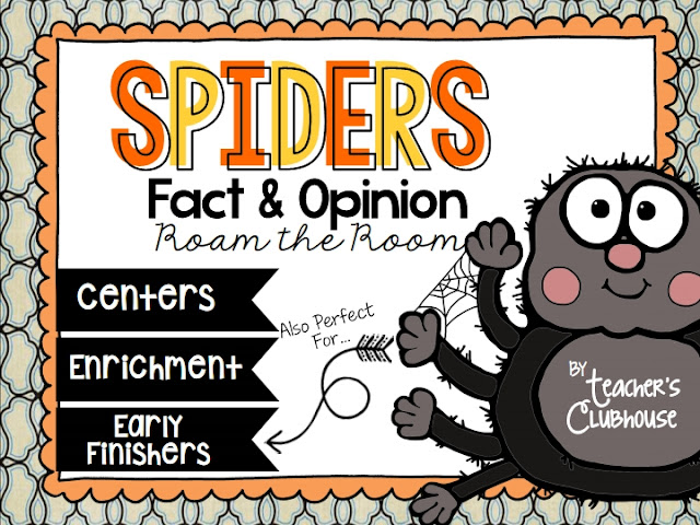 https://www.teacherspayteachers.com/Product/Spiders-Fact-Opinion-Roam-the-Room-2127740