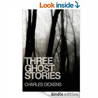 Three Ghost Stories by Charles Dickens 