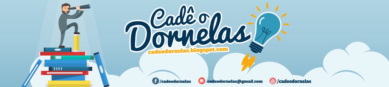 Cadê o Dornelas?
