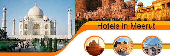 Hotels in Meerut | Meerut Hotels | Budget Hotels in Meerut | Cheap Hotels in Meerut